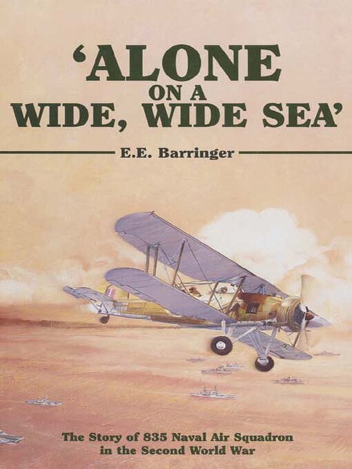 Title details for 'Alone on a Wide, Wide Sea' by E.E. Barringer - Available